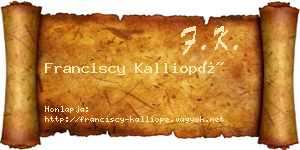Franciscy Kalliopé névjegykártya